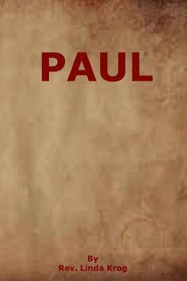 Linda K. Krog - Paul: Apostle to the Gentiles, Häftad