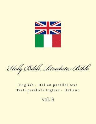 Holy Bible. Riveduta Bible: English - Italian Parallel Text. Testi Paralleli Inglese - Italiano 1