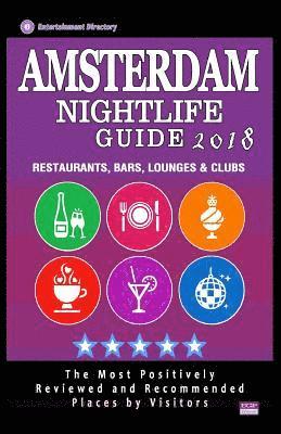 Amsterdam Nightlife Guide 2018: Best Rated Nightlife Spots in Amsterdam - Recommended for Visitors - Nightlife Guide 2018 1