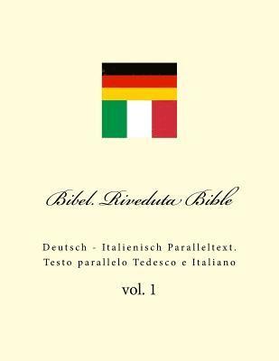 bokomslag Bibel. Riveduta Bible: Deutsch - Italienisch Paralleltext. Testo Parallelo Tedesco E Italiano