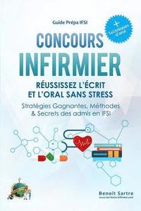 bokomslag CONCOURS INFIRMIER Reussissez l'ecrit et l'oral sans stress