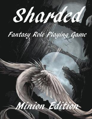 Sharded Fantasy RPG Core Rulebook 1