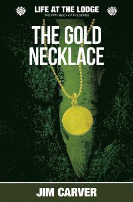 Jim Carver - The Gold Necklace, Häftad