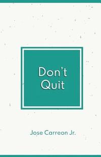 bokomslag Don't Quit