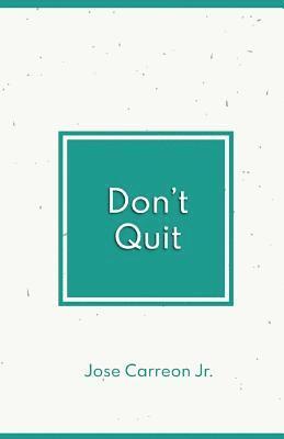 Don't Quit 1