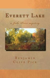bokomslag Everett Lake: a Jake Price mystery