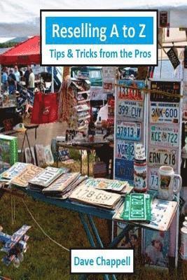 Reselling A to Z: Tips and Tricks from the Pros 1