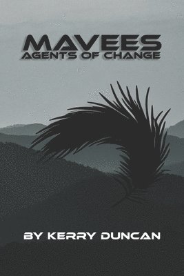 The Mavees: Agents of Change 1