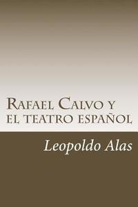 bokomslag Rafael Calvo y el teatro español