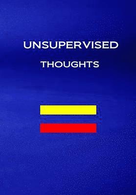 Unsupervised Thoughts