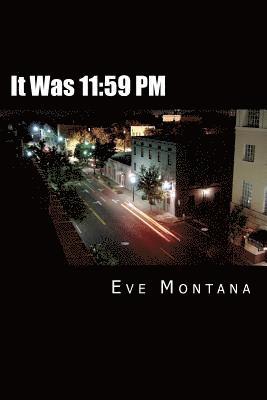 Eve Montana - It Was 11: 59 PM, Häftad