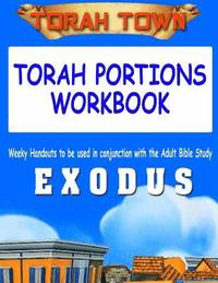 bokomslag Torah Town Torah Portions Workbook EXODUS: Torah Town Torah Portions Workbook EXODUS