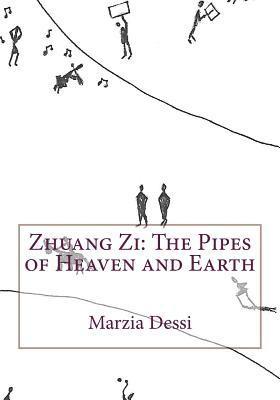 bokomslag Zhuang Zi: The Pipes of Heaven and Earth