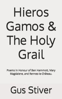 bokomslag Hieros Gamos & The Holy Grail