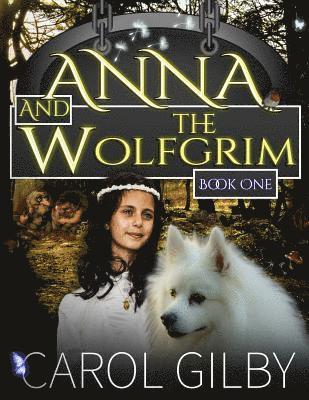 bokomslag Anna and the Wolfgrim