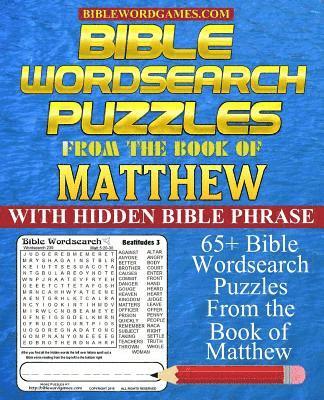 Bible Wordsearch Puzzles from the Book of Matthew: 65+ Bible word search puzzles with hidden Bible verse 1