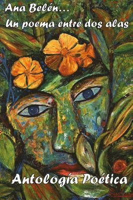 Solimar Ortiz-Jusino - Ana Belen... un poema entre dos alas: Antologia poetica, Häftad