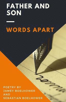 Father and Son: Words Apart 1