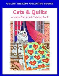 bokomslag Large Print Adult Coloring Book of Cats & Quilts
