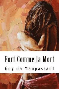 bokomslag Fort Comme la Mort