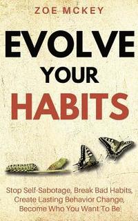 bokomslag Evolve Your Habits