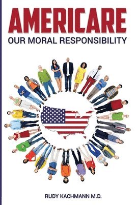Rudy Kachmann, Rudy Kachmann MD - Americare, Häftad