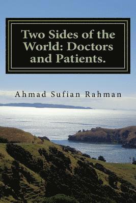 bokomslag Two Sides of the World: Doctors and Patients.
