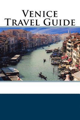 Venice Travel Guide 1