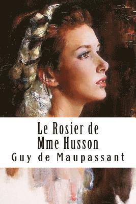 bokomslag Le Rosier de Mme Husson