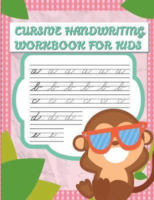 Cornelia Akaishi - Cursive handwriting workbook for kids: abc workbooks for preschool, abc workbook for kindergarten, workbooks for preschoolers, k workbook age 5, grade, Häftad