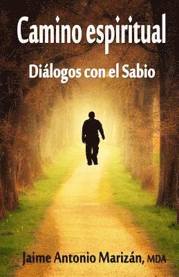 bokomslag Camino espiritual: Dialogos con el Sabio