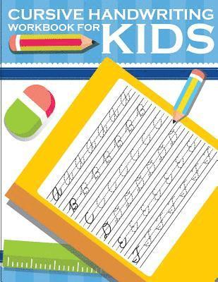 bokomslag Cursive handwriting workbook for kids: workbook cursive, k workbook age 5, cursive handwriting workbook for teens, workbooks for preschoolers