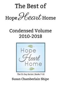 bokomslag The Best of HopeHeartHome: Condensed Volume 2010-2018