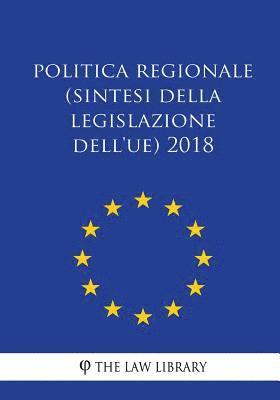 bokomslag Politica regionale (Sintesi della legislazione dell'UE) 2018