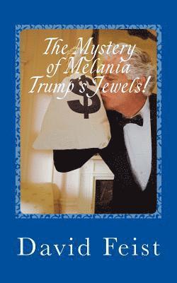 The Mystery of Melania Trump's Jewels! 1