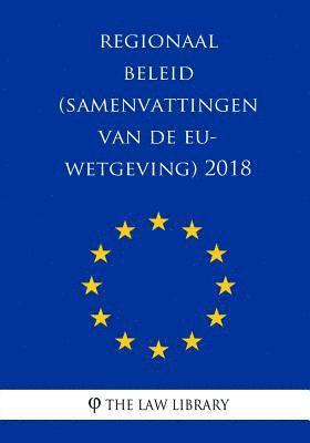 Regionaal beleid (Samenvattingen van de EU-wetgeving) 2018 1