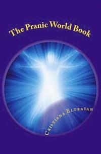bokomslag The Pranic World Book: Living Without Hunger