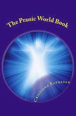 bokomslag The Pranic World Book: Living Without Hunger