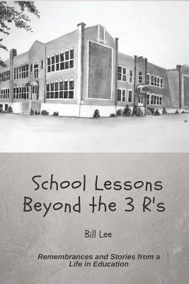 bokomslag School Lessons Beyond the 3 R's