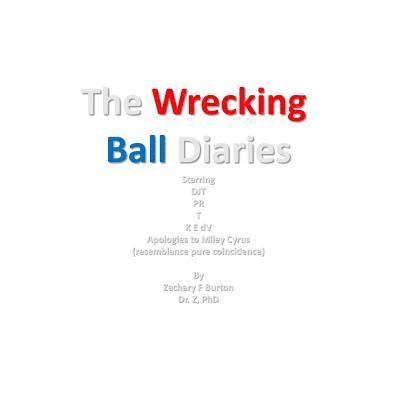 The Wreaking Ball Diaries 1