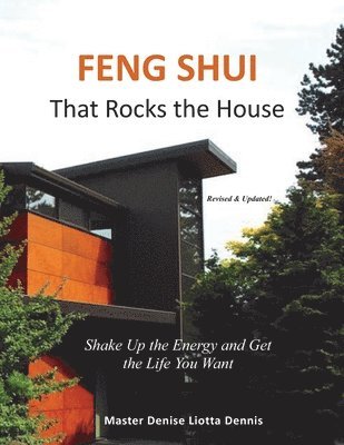 bokomslag Feng Shui That Rocks the House: Shake Up the Energy and Get the Life You Want