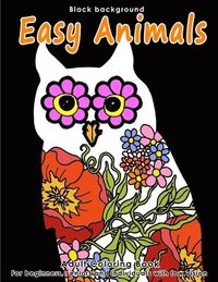 bokomslag Adult Coloring Book Easy Animals: Stress Relieving Animal Designs for Beginners, Seniors and People with low vision. Beautiful Animal shapes filled wi