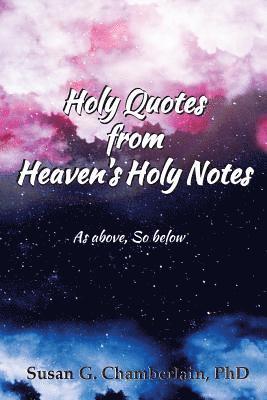 bokomslag Holy Quotes From Heaven's Holy Notes