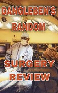 bokomslag Dangleben's Random SUrgery Review: ABSITE & Surgical Clerkship