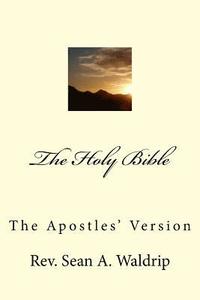 bokomslag The Holy Bible-The Apostles' Version