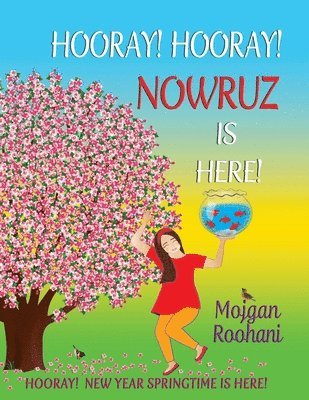 bokomslag Hooray! Hooray! Nowruz Is Here!