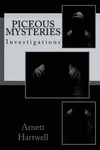 bokomslag Piceous Mysteries: Investigations