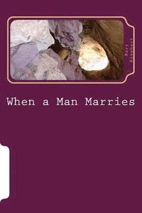 bokomslag When a Man Marries