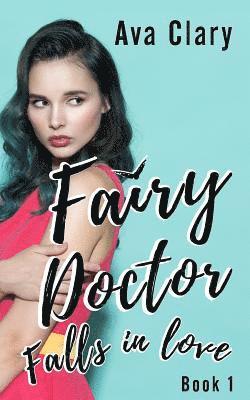 bokomslag Fairy Doctor Falls in Love