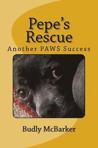 bokomslag Pepe's Rescue: Another PAWS Success